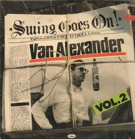 Van Alexander - Swing Goes On Vol. 2