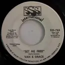 7inch Vinyl Single - Van & Grace - Set Me Free