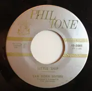 Van Dorn Sisters - Little Ship / I Wish You Love
