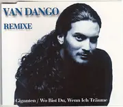 CD Single - Van Dango - Giganten / Wo Bist Du, Wenn Ich Träume (Remixe)
