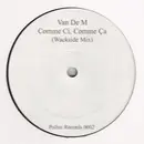 12'' - Van De M - Comme Ci, Comme Ça