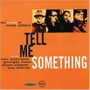 Mose Allison - Tell Me Something: The Songs of Mose Allison