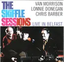 CD - Van Morrison , Lonnie Donegan , Chris Barber - The Skiffle Sessions (Live In Belfast)