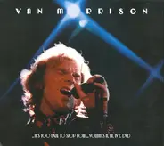 Van Morrison - ..It's Too Late To Stop Now...Volumes II, III, IV & DVD