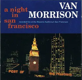 Van Morrison - A Night in San Francisco