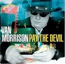 CD - Van Morrison - Pay The Devil