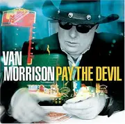 CD - Van Morrison - Pay The Devil