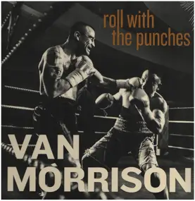 Van Morrison - Roll With The Punches