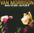 CD - Van Morrison - Born To Sing : No Plan B