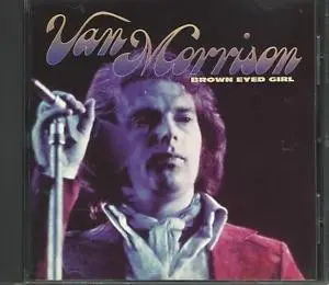Van Morrison - Brown Eyed Girl