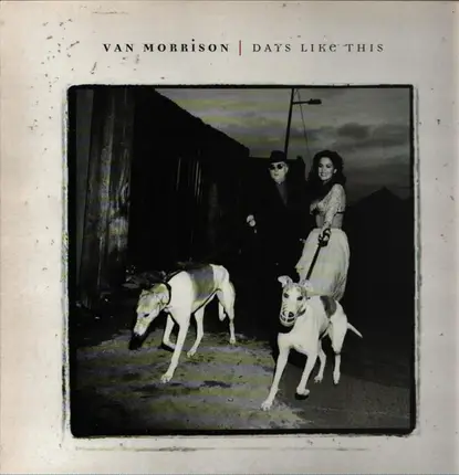 Van Morrison - Days Like This