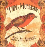 Van Morrison - Keep Me Singing