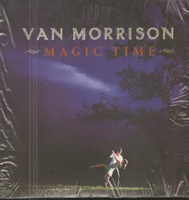 Van Morrison - Magic Time