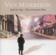 Van Morrison - Still On Top - The Greatest Hits
