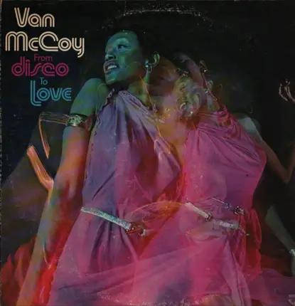 Van McCoy - From Disco to Love