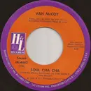 7inch Vinyl Single - Van McCoy - Soul Cha Cha / Oriental Boogie