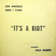 LP - Van Q. Temple As Iula Humps - Los Angeles Here I Come - 'It's A Riot'