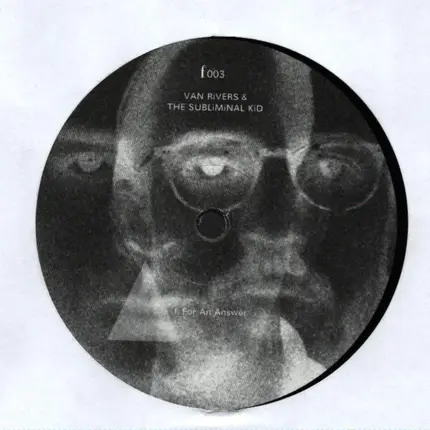Van Rivers & The Subliminal Kid - For an Answer