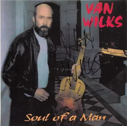 Van Wilks - Soul of a Man