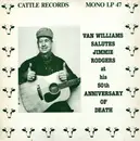 LP - Van Williams - Van Williams Salutes Jimmie Rodgers At His 50th Anniversary Of Death