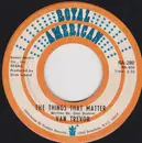 7inch Vinyl Single - Van Trevor - The Things That Matter / Band Of Gold
