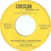 7inch Vinyl Single - Van Trevor & The Saturday Knights - Satisfaction Is Guaranteed / Louisiana Hot Sauce - Rockaway Pressing