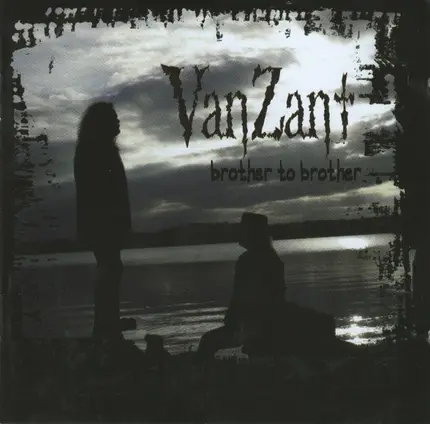 Van Zant - Brother To Brother