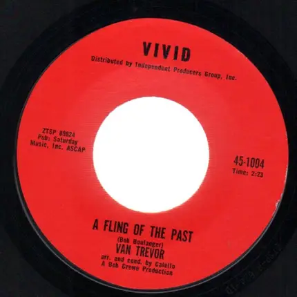 Van Trevor - A Fling In The Past / C'mon Now Baby