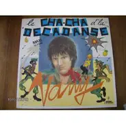Vany - Le Cha Cha D'la Decadanse