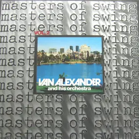 Van Alexander - Masters Of Swing Vol. 2