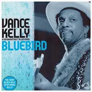 Vance Kelly & His Backstreet Blues Band - Bluebird