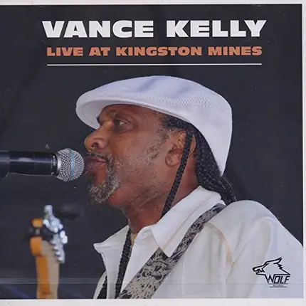 Vance Kelly - Live At Kingston Mines