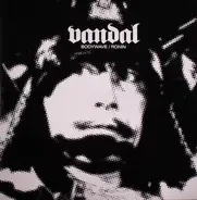 Vandal - Bodywave / Ronin
