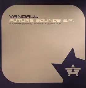 VANDALL - Future Sounds E.P.