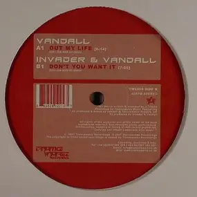 VANDALL - Out My Life / Don't You Want It