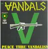 LP - Vandals - Peace Thru Vandalism - Green/ Black Splatter Vinyl