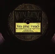 Van Dyke Parks - Moonlighting - Live at the Ash Grove