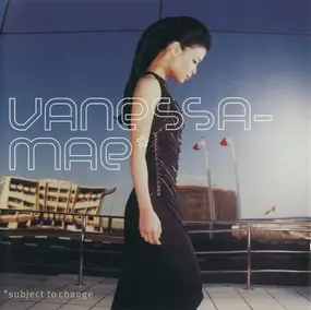 Vanessa-Mae - Subject to Change