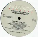 12'' - Vanessa Holmes And Chicago Nite Life - Take My Love