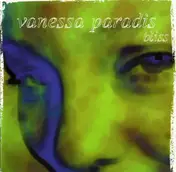 Vanessa Paradis - Bliss