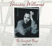 CD Single - Vanessa Williams - The Sweetest Days And More