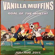 7inch Vinyl Single - Vanilla Muffins - Goal Of The Month! (Jul / Aug 2015)