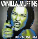 10'' - Vanilla Muffins - Ultra Fine Day