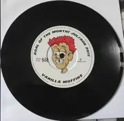 7inch Vinyl Single - Vanilla Muffins - Goal Of The Month! (Jul / Aug 2015)
