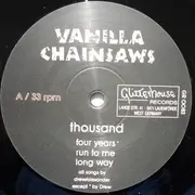 12inch Vinyl Single - Vanilla Chainsaws - Thousand