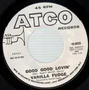 7'' - Vanilla Fudge - Good Good Lovin' / Shotgun