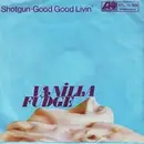 7'' - Vanilla Fudge - Shotgun / Good Good Lovin'