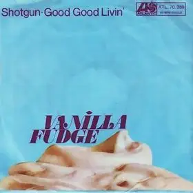 Vanilla Fudge - Shotgun