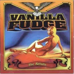 Vanilla Fudge - The Return