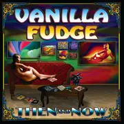 CD - Vanilla Fudge - Then And Now - Digipak